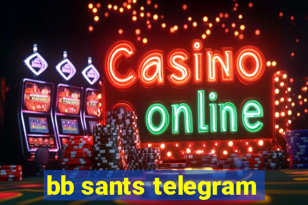 bb sants telegram